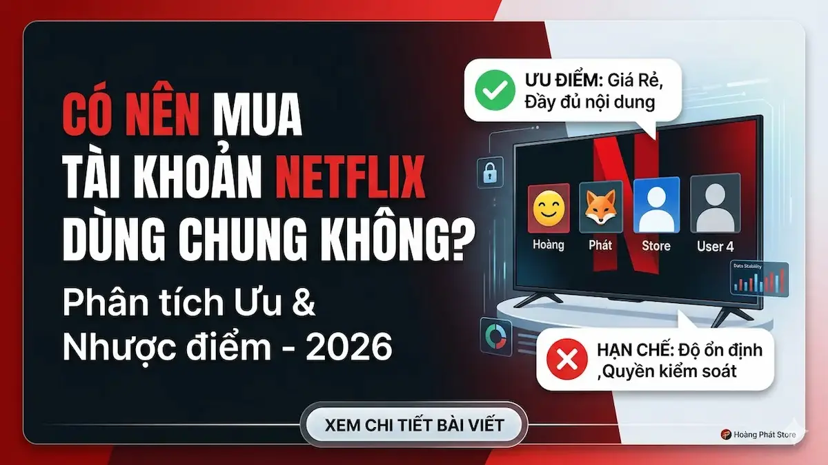 tai khoan netflix dung chung on dinh gia re