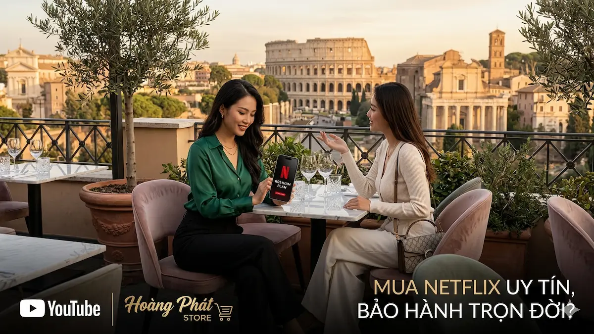 Mua Netflix ở đâu uy tín bảo hành tốt