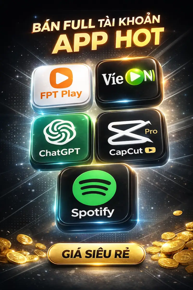 Tài khoản Fpt play, Chatgpt, Spotify, Vieon giá rẻ tại Hoàng Phát Store